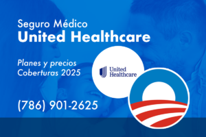 Seguro Médico UNITED HEALTHCARE - Planes 2025 en Español