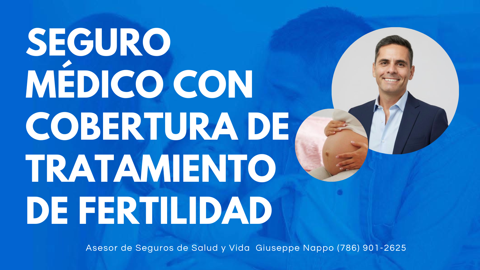 Seguro Médico con cobertura de Tratamiento de Fertilidad