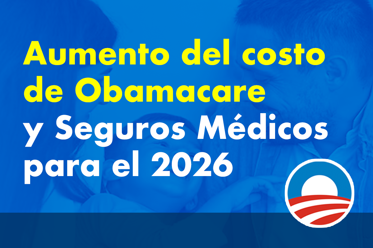 Aumento del costo de Obamacare y Seguros Médicos para el 2026