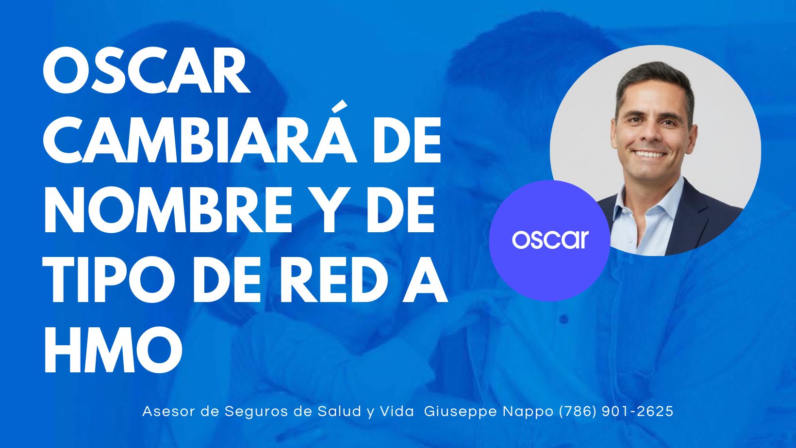 La campañia de Seguros Médicos Oscar cambiará de nombre y de tipo de red a HMO en Florida